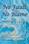 River Lightbearer - No Fault, No Blame