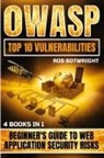 Rob Botwright - OWASP Top 10 Vulnerabilities