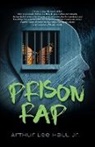 Jr. Arthur Lee Hall - Prison Rap