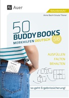 Anne Bach, Ursula Tilsner - 50 Buddy Books - Merkhilfen Deutsch Klassen 5-6
