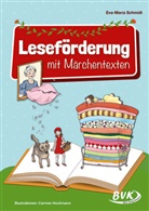 Eva-Maria Schmidt - Leseförderung mit Märchentexten