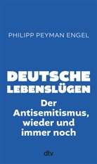 Philipp Peyman Engel, Helmut Kuhn, Philipp Peyman Engel - Deutsche Lebenslügen