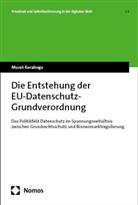 Murat Karaboga - Die Entstehung der EU-Datenschutz-Grundverordnung