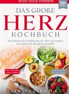 Tanja Zerwick, Tanja Zerwick - Das große Herz Kochbuch