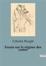 Célestin Bouglé - Essais sur le régime des castes