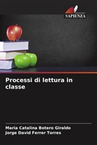 Maria Catalina Botero Giraldo, Jorge David Ferrer Torres - Processi di lettura in classe