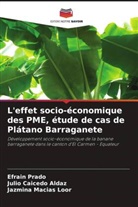 Julio Caicedo Aldaz, Jazmina Macias Loor, Efraín Prado - L'effet socio-économique des PME, étude de cas de Plátano Barraganete