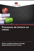 Maria Catalina Botero Giraldo, Jorge David Ferrer Torres - Processus de lecture en classe