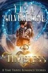 Lisa S. Silverthorne - Timeless