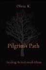 Olivia K. - Pilgrim's Path
