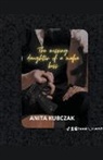 Anita Kubczak - The Missing Daughter Of A Mafia Boss