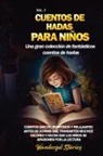 Wonderful Stories - Cuentos de hadas para niños Una gran colección de fantásticos cuentos de hadas. (Vol. 7)