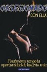 Ashley Colem - Obsesionado con ella
