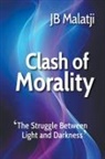Jb Malatji - Clash of Morality