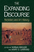 Norma Broude, Broude Norma, Mary Garrard, Garrard Mary - Expanding Discourse