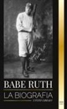 United Library - Babe Ruth
