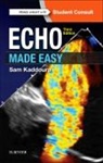 Sam Kaddoura, Sam (Consultant Cardiologist at Chelsea and Westminster Hospital and Royal Brompton Hospital Kaddoura, Kaddoura Sam - Echo Made Easy