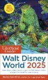 Becky Gandillon, Bob Sehlinger, Len Testa - The Unofficial Guide to Walt Disney World 2025