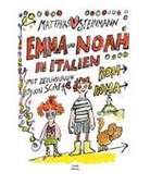 Matthias F. Steinmann - Emma und Noah in Italien