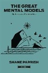 Rhiannon Beaubien, Ro Leizrowice, Rosie Leizrowice, Shane Parrish - The Great Mental Models, Volume 3
