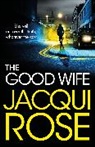 Jacqui Rose, Rose Jacqui - The Good Wife