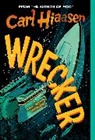 Carl Hiaasen - Wrecker
