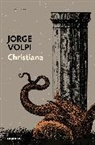 Jorge Volpi - Christiana (Spanish Edition)