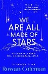 Rowan Coleman, Coleman Rowan - We Are All Made of Stars