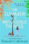 Rowan Coleman, Coleman Rowan - The Summer of Impossible Things