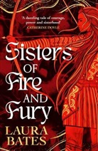Laura Bates, Bates Laura - Sisters of Fire and Fury