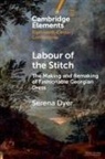 Serena Dyer, Serena (De Montfort University) Dyer, Dyer Serena - Labour of the Stitch