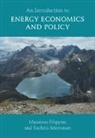 Massimo Filippini, Massimo (Eth Zurich and Universita Dell Filippini, Filippini Massimo, Suchita Srinivasan - Introduction to Energy Economics and Policy