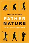 James K. Rilling, James K Rilling, James K. Rilling - Father Nature