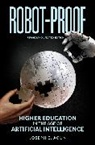 Joseph E Aoun, Joseph E. Aoun, Aoun Joseph E. - Robot-Proof, revised and updated edition