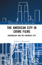 Andrew J. Baranauskas, Andrew J. (Suny Baranauskas - American City in Crime Films
