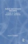 Chandra Lebenhagen - Autism and Inclusive Education