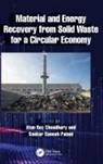Atun Roy (Eco India Projects Private Li Choudhury, Atun Roy Choudhury, Sankar Ganesh Palani - Material and Energy Recovery From Solid Waste for a Circular Economy