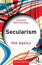 Jacques Berlinerblau, Jacques (Georgetown University Berlinerblau, Berlinerblau Jacques - Secularism: The Basics
