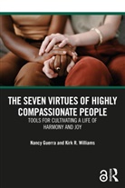 Nancy Guerra, Nancy (University of California Guerra, Kirk R. Williams, Williams Kirk R. - Seven Virtues of Highly Compassionate People
