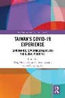 Ming-Cheng Tsai M. Lo, Michael Shiyung Liu, Ming-Cheng Lo, Ming-Cheng M. Lo, Yu Yueh Tsai, Yu-Yueh Tsai - Taiwans Covid-19 Experience