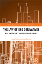 Ligia Catherine Arias Barrera - Law of Esg Derivatives