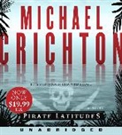 Michael Crichton, Michael/ Lloyd Crichton, John Bedford Lloyd - Pirate Latitudes (Audio book)