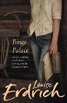 Louise Erdrich - Bingo palace -the-