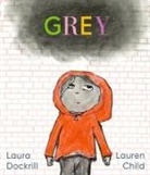 Laura Dockrill, Lauren Child - Grey
