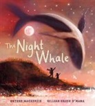 Bryher Mackenzie, Gillian Eilidh O’Mara, Gillian Eilidh Oâ€™Mara, Gillian Eilidh O'Mara - The Night Whale