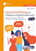 Johann Aßbeck - Sprachmittlung im modernen Englischunterricht 8-10