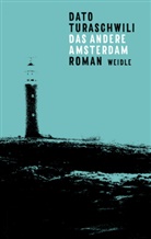 Dato Turaschwili - Das andere Amsterdam