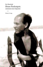 Kurt Bauchwitz, Johannes Evelein - Heim-Findungen