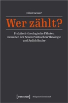 Ellen Geiser - Wer zählt?