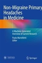 Paolo Martelletti - Non-Migraine Primary Headaches in Medicine
